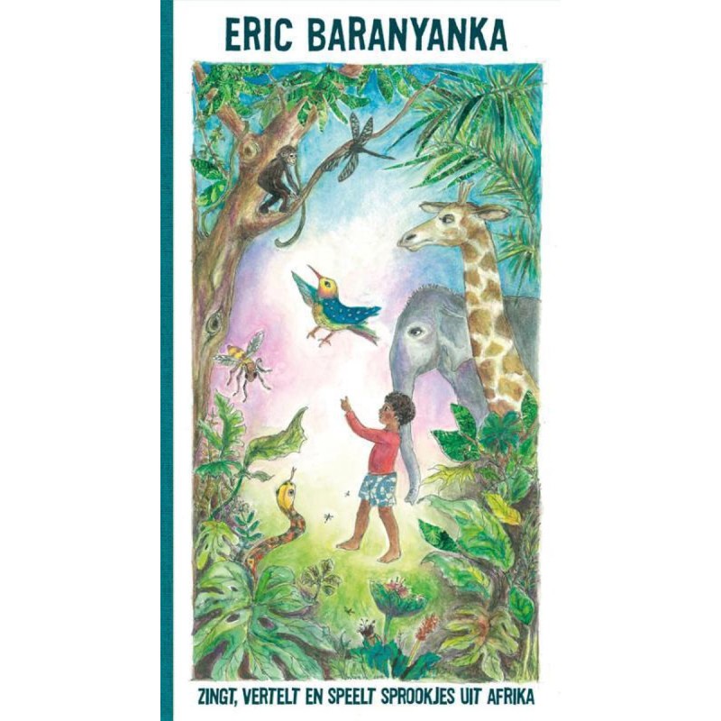Eric Baranyanka - Zingt, Vertelt En Speelt Sprookjes - Luisterboek
